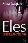 Eles Continuam Entre Nos