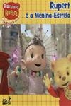 Rupert E A Menina- Estrela