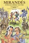Mirandes Storia Dua Lhengua I Dun Pobo