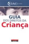 Guia Dos Direitos Da Crianca