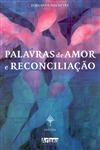 Palavras De Amor E Reconciliacao