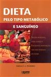 Dieta Pelo Tipo Metabolico E Sanguineo
