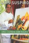 Cozinha Com Raizes, Uma 