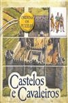 Castelos E Cavaleiros