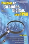 Projetos De Circuitos Digitais Com Fpga