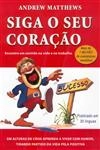 Siga O Seu Coracao
