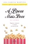 Pipoca Mais Doce, A