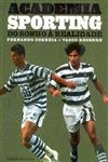 Academia Sporting Do Sonho A Realidade