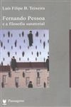 Fernando Pessoa E A Filosofia Sanatorial