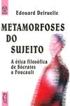 Metamorfoses Do Sujeito