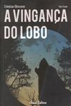 Vinganca Do Lobo, A
