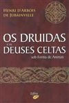 Druidas E Os Deuses Celtas Sob Forma De Animais, Os