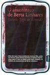 Assassinato De Berta Linhares, O