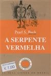 Serpente Vermelha, A