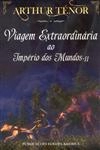 Viagem Extraordinaria Ao Imperio Dos Mundos Vol2
