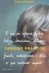 Cabelos Brancos