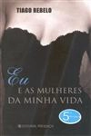 Eu E As Mulheres Da Minha Vida