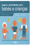 Jogos E Actividades Para Bebes E Criancas