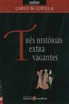 Tres Historias Extravagantes