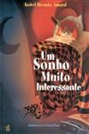 Sonho Muito Interessante, Um