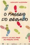 Passeio Do Bebado, O