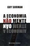 Economia Nao Mente, A
