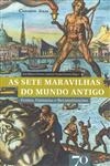 Sete Maravilhas Do Mundo Antigo, As