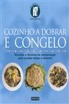 Cozinho A Dobrar E Congelo