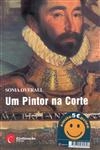Pintor Na Corte, Um