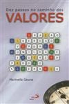 Dez Passos No Caminho Dos Valores