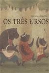 Tres Ursos, Os