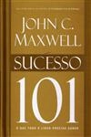 Sucesso 101 O Que Todo O Lider Precisa Saber