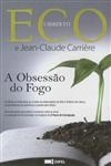 Obsessao Do Fogo, A
