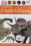 Primeira Enciclopedia Dos Dinossauros