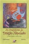Aventuras Do Dragao Napoleao, As