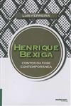Henrique Bexiga Contos Da Fase Contemporanea