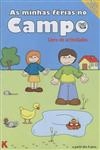 Minhas Ferias No Campo, As