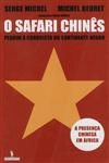 Safari Chines, O