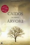 Caidos Da Mesma Arvore