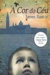 Cor Do Ceu, A