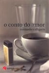 Conto Do Amor, O