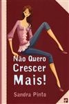 Nao Quero Crescer Mais