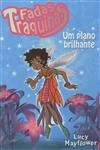 Fadas Traquinas Um Plano Brilhante