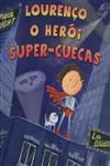 Lourenco O Heroi Super - Cuecas