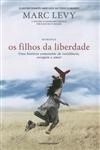 Filhos Da Liberdade, Os