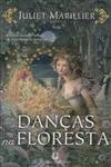 Dancas Na Floresta