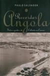 Recordar Angola Vol1