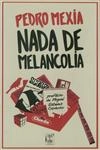 Nada De Melancolia