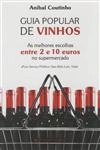 Guia Popular De Vinhos As Melhores Escolhas Entre 2 E 10 Euros No Supermecado