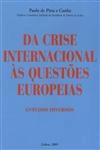 Da Crise Internacional As Questoes Europeias